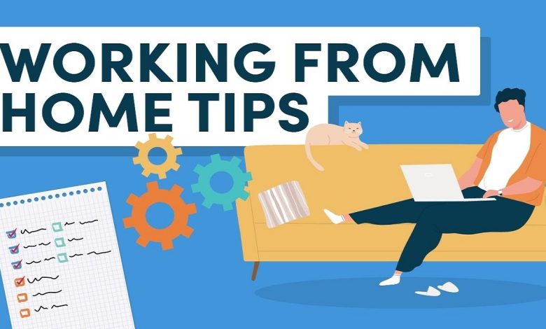 Work-from-Home Productivity and Remote Work Tips