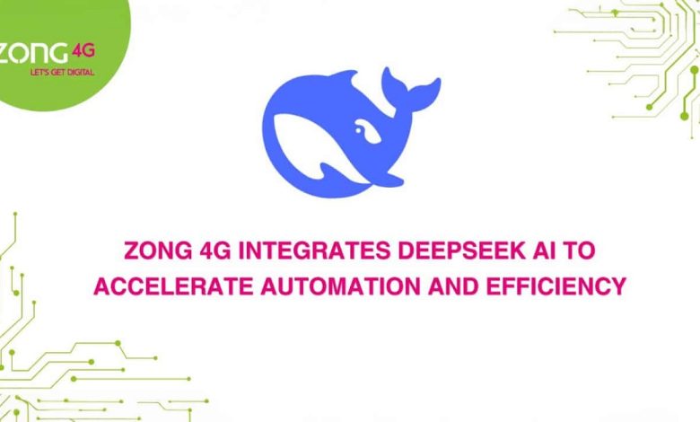 Zong 4G Integrates DeepSeek AI to Drive Digital Transformation and Efficiency